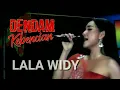 Download Lagu Dendam kebencian - Lala widy