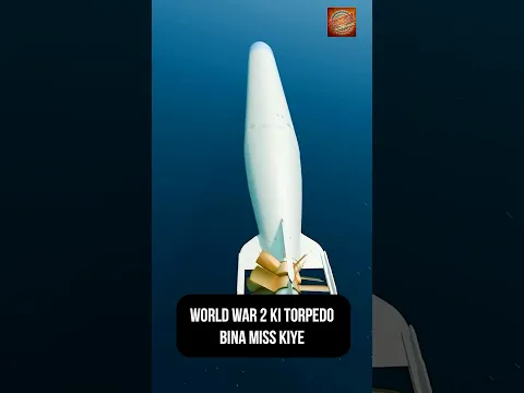 WW2 Torpedo Apna Target Kaise Hit Karti Thi? 🤯🎯 #shorts