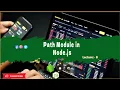 Path Module in Node js Lecture 8 Explained File Directory Handling
