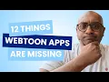12 things every webtoon app is missing