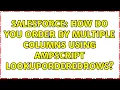 Salesforce How do you order by multiple columns using AMPScript LookupOrderedRows