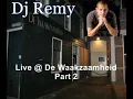Download Lagu De Waakzaamheid Dj Remy P2