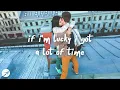 Chelsea Jordan - if i'm lucky (Lyrics)