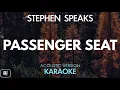 Download Lagu Stephen Speaks - Passenger Seat (Karaoke/Acoustic Version)