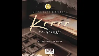 mfr souls kwesta krrrr phum imali official audio ft gp ma orange