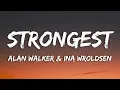 Download Lagu Alan Walker \u0026 Ina Wroldsen - Strongest (Lyrics)