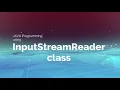 How to write a java program using input stream reader class Writing java program with IO package