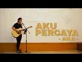 Download Lagu ANJI - AKU PERCAYA ( Sutowo Mowoarso) Cover + Lirik