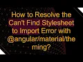 How to Resolve the Can t Find Stylesheet to Import Error with theming