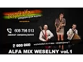 Lagu Alfa - Mix weselny vol.1