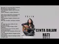 Download Lagu CINTA DALAM HATI FELIX #cintadalamhatifelix #cintadalamhati #ungu #lagufelix