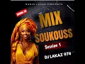 Download Lagu Mix Soukouss Session 1 DJ LAKAZ 974