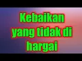 Download Lagu Kebaikan yang tidak di hargai | Video Motivasi #inspiration #motivasihidup #motivasi