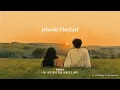 jehoda | Playlist | "우리 평생 이렇게 사랑하자" | 연인과 함께 들으면 행복이 배가 되는 설렘 가득한 플리 🎧
