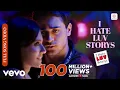 Download Lagu I Hate Luv Storys Title Track Full Video - Sonam Kapoor|Imran Khan|Vishal Dadlani|Kumaar