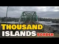 THOUSAND ISLANDS BORDER CROSSING