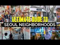 7 MUST SEE Neighborhoods in SEOUL South Korea Seoul Travel Guide