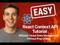 React Context Tutorial Simplify Global State Avoid Prop Drilling with Provider useContext