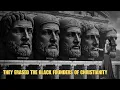 The Greatest Cover-Up in History The Black Founders of Christianity