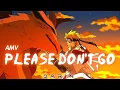Kurama's Death「Sad Edit / AMV」-  Please don't go