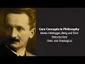 Martin Heidegger Being and Time The Ontic and the Ontological Philosophy Core Concepts