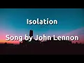Download Lagu Isolation - song by john lennon (lyrics)