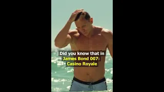 Did You Know That In James Bond 007 Casino Royale 