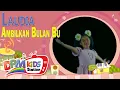 Download Lagu LAUDIA - AMBILKAN BULAN BU (Official Kids Video)