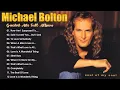 Download Lagu Michael Bolton Greatest Hits - Best Of Michael Bolton Collection - Soft Rock Playlist #michaelbolton