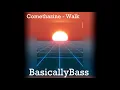 Comethazine - Walk (BASS BOOSTED)