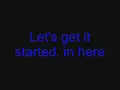 Download Lagu Lets get it started (lyrics) - Black Eyed Peas
