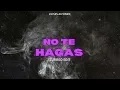 MIGRANTES - NO TE HAGAS ( Turreo Rmx ) 🦇 Ulises Alfonzo