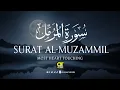 Lagu World's most beautiful recitation of  Surah Al-Muzzammil  سورة المزمل | @islamicvideos.a.r