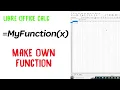 Part 1 Create own function - Quick Simple LibreOffice Calc Tutorial