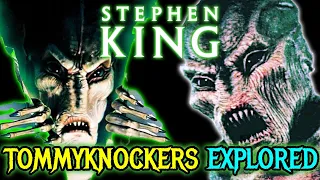 Stephen King's Tommyknockers Creature Lore  - Explored - Aliens Or Something Else?