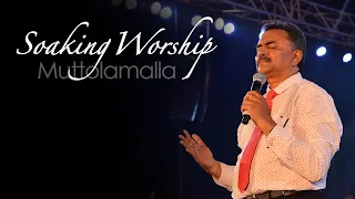  001 soaking worship mutollamalla