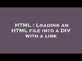 HTML Loading an HTML file into a DIV with a link