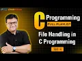 File Handling in C Programming Learn how to Create Open Read Write Close Files in C Hindi