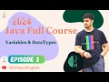 Variables Comment and Datatypes in Java Episode 3 Java Full Course