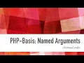 PHP 8 Basis Tutorial Named Arguments