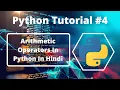 - Arithmetic Operators In Python In Hindi Python Tutorial For Beginners
