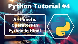 - Arithmetic Operators In Python In Hindi Python Tutorial For Beginners