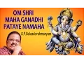 Download Lagu S. P. Balasubrahmanyam - Om Sri Maha Ganadhi Pataye Namah - Powerful Mantra for Wealth \u0026 Prosperity