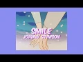 Lagu johnny stimson - smile | lyrics video