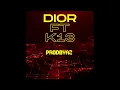 Download Lagu DIOR Remix ft K13