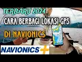Lagu Cara Berbagi Lokasi GPS Ke Orang Lain Di Aplikasi Navionics Boating HD