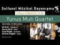 Download Lagu Solfasol Müzikal Dayanışma Yunus  Muti Konseri