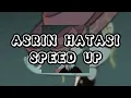 Serdar Ortaç - Asrın Hatası (Speed Up)