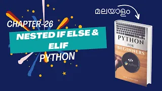 Nested If Else elif Statements in Python Chapter-26 Malayalam Python Tutorial