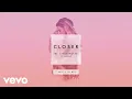 Download Lagu The Chainsmokers - Closer (T-Mass Remix Audio) ft. Halsey